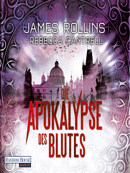 Title details for Die Apokalypse des Blutes by James Rollins - Wait list